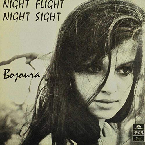 BOJOURA - NIGHT FLIGHT NIGHT SIGHT (CD)