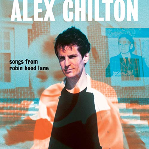 CHILTON,ALEX - SONGS FROM ROBIN HOOD LANE (VINYL)