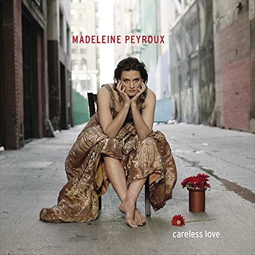 PEYROUX, MADELEINE - CARELESS LOVE (VINYL)