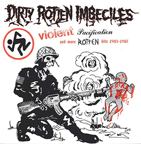 D.R.I. - VIOLENT PACIFICATION & MORE ROTTEN HITS (VINYL)