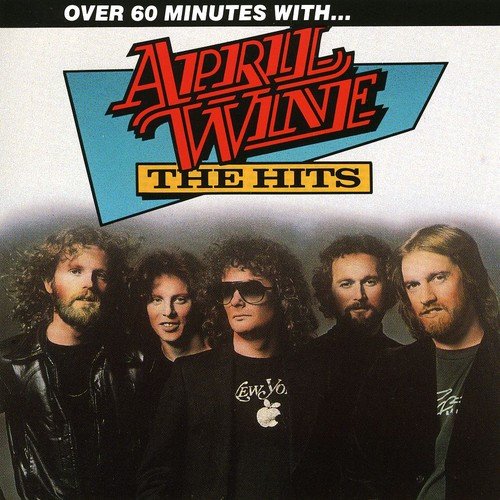APRIL WINE - THE HITS..OVER 60 MINUTES WITH (CD)