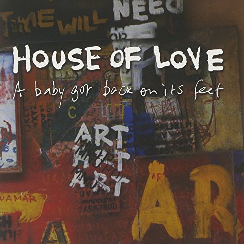HOUSE OF LOVE - BABY GOT BACK ON ITS FEET (VINYL)