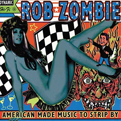 ZOMBIE, ROB - AMERICAN MADE MUSIC TO STRIP BY (2LP VINYL)