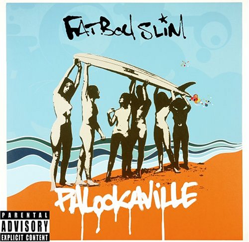 FATBOY SLIM  - PALOOKAVILLE