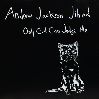 ANDREW JACKSON JIHAD - ONLY GOD CAN JUDGE ME (VINYL)