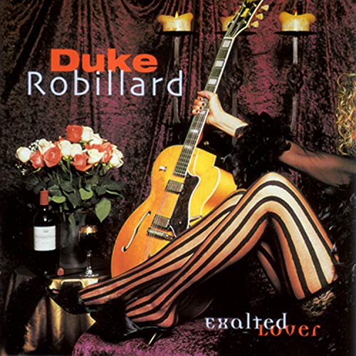 DUKE ROBILLARD - EXALTED LOVER (CD)
