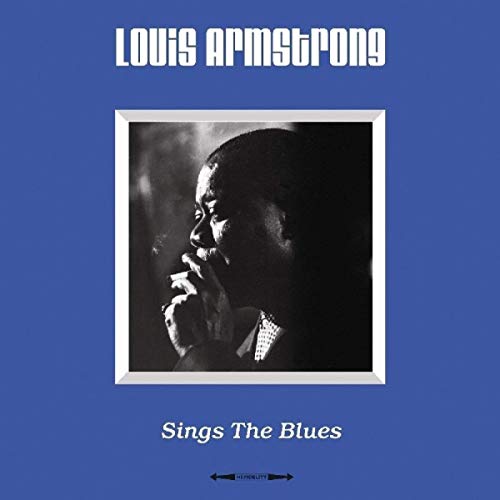 ARMSTRONG,LOUIS - SINGS THE BLUES (VINYL)