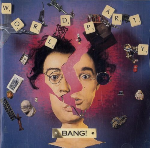 WORLD PARTY - BANG