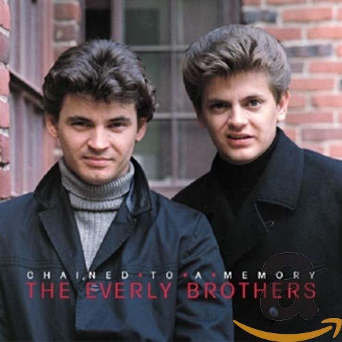 EVERLY BROTHERS - CHAINED TO A MEMORY (CD)