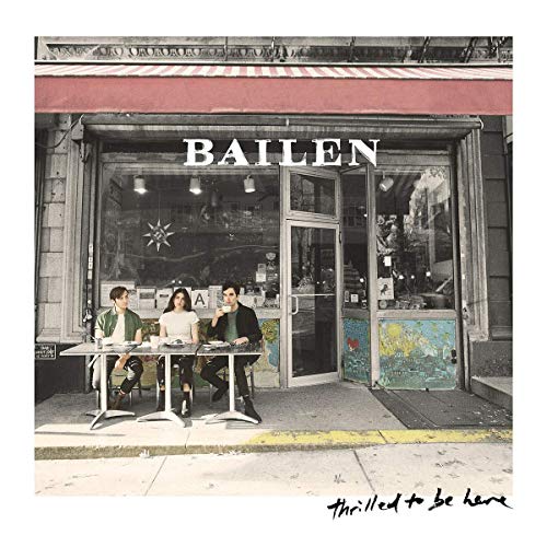 BAILEN - THRILLED TO BE HERE [LP]